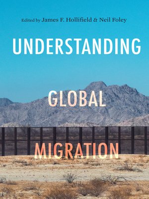 cover image of Understanding Global Migration